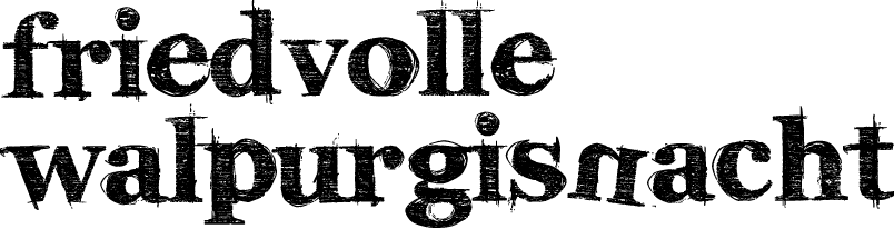 Friedvolle Walpurgisnacht